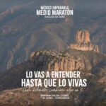 México Imparable Medio Maratón «Raíces de Aire»
